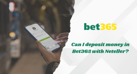 Can I deposit money in Bet365 with Neteller?