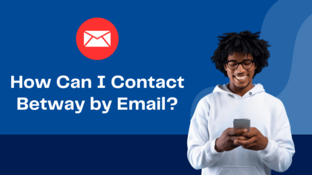 How Can I Contact Betway by Email in Botswana?