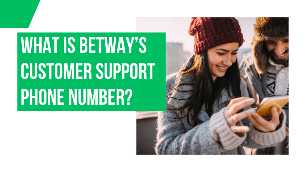 What is Betway’s customer support phone number?